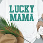 Lucky Mama Tee - The Salty Mare